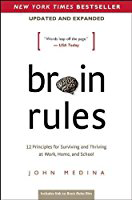 Bookcover: Brain Rules: 12 Principles for Surviving and Thriving at Work, Home, and School